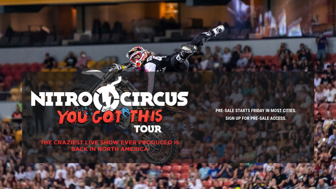 Nitro Circus’ Action-Packed “You Got This” Tour