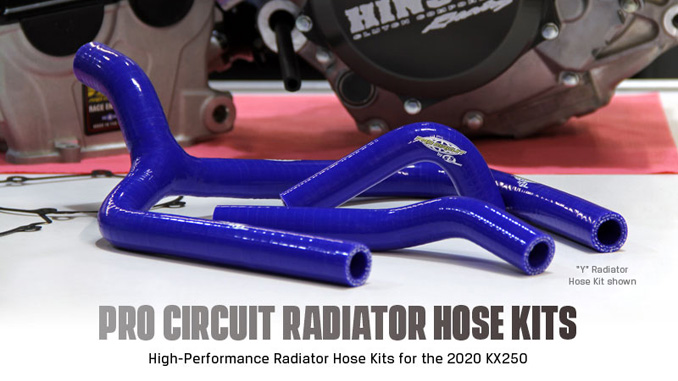 New Products: Pro Circuit 2020 KX250 Radiator Hose Kits