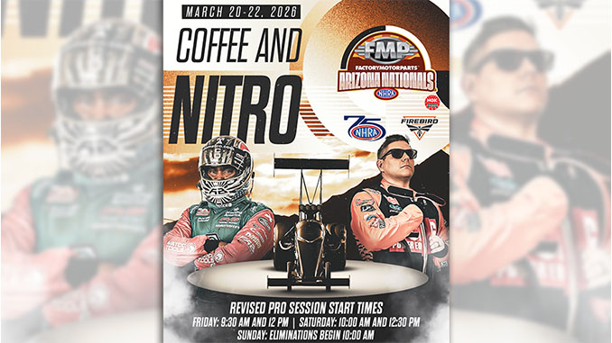 NHRA and Firebird Motorsports Park Announce Time Changes for FMP